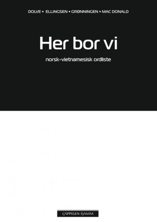 Her bor vi Norsk-tyrkisk ordliste av Ingebjørg Dolve (Heftet)