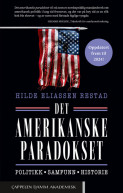 Det amerikanske paradokset av Hilde Eliassen Restad (Heftet)
