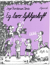 Eg lærer lykkjeskrift 1A nynorsk av Inger Thorstensen Tømte (Heftet)
