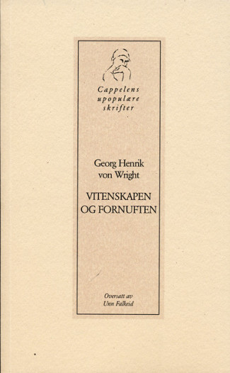 Vitenskapen og fornuften av Georg Henrik von Wright (Heftet)