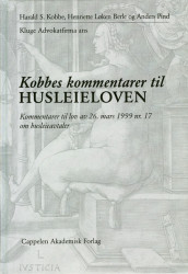 Kobbes kommentarer til husleieloven av Henriette Løken Berle, Harald S. Kobbe og Anders Pind (Innbundet)