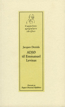 Adjø til Emmanuel Lévinas av Jacques Derrida (Heftet)