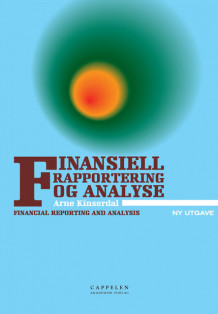 Finansiell rapportering og analyse/Financial reporting and analysis av Arne Kinserdal (Heftet)