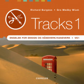 Tracks 1 Engelsk for design og håndverk / handverk Vg1 Lærer-CD av Richard Burgess (Lydbok-CD)