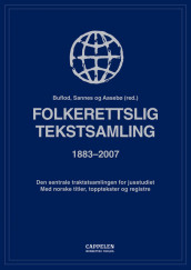 Folkerettslig tekstsamling av Kristoffer Aasebø, Magnus Buflod og Knut Anders Sannes (Heftet)