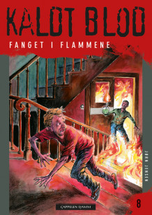 Kaldt blod 8 - Fanget i flammene av Jørn Jensen (Heftet)
