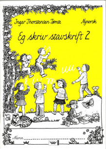 Eg skriv stavskrift 2 nynorsk av Inger Thorstensen Tømte (Heftet)