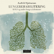 Lungerehabilitering av Audhild Hjalmarsen (Heftet)