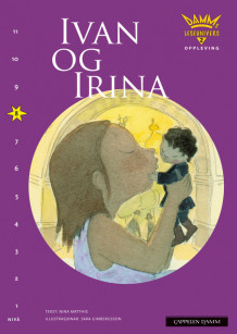 Damms leseunivers 2 Opplevelse: Ivan og Irina av Nina Matthis (Heftet)