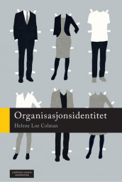 Organisasjonsidentitet av Helene Loe Colman (Heftet)
