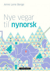 Omslag - Nye vegar til nynorsk