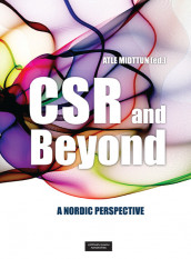 CSR and Beyond av Atle Midttun (Heftet)
