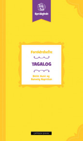 Omslag - Toktok Språkglede Foreldrehefte Tagalog