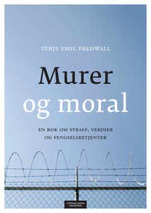 Murer og moral av Terje Emil Fredwall (Heftet)