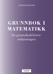 Grunnbok i matematikk av Anders Månsson (Heftet)