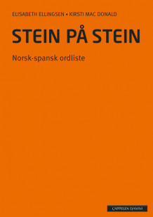 Stein på stein Norsk-spansk ordliste (2014) av Elisabeth Ellingsen (Heftet)