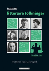 Å lykkes med litterære tolkninger (2014) av Ellen Ugland (Heftet)