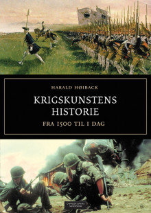 Krigskunstens historie av Harald Høiback (Heftet)