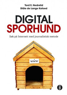 Digital sporhund av Ståle de Lange Kofoed og Tord E. Nedrelid (Ebok)