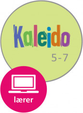 Kaleido 5-7 Digital (lærerlisens) av Ingeborg Anly (Nettsted)