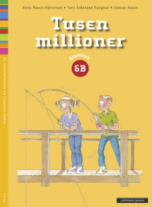Tusen millioner 6B Grunnbok Brettbok av Oddvar Aasen, Toril Eskeland Rangnes og Anne Rasch-Halvorsen (Nettsted)