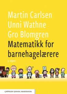 Matematikk for barnehagelærere av Martin Carlsen, Unni Wathne og Gro Blomgren (Heftet)