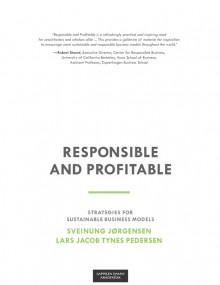 Responsible and Profitable av Sveinung Jørgensen og Lars Jacob Tynes Pedersen (Fleksibind)