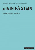 Stein på stein Norsk-tagalog ordliste (2014) av Elisabeth Ellingsen og Kirsti Mac Donald (Heftet)