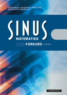Sinus Forkurs Grunnbok (2016) av Tore Oldervoll, Odd Orskaug, Audhild Vaaje, Otto Svorstøl og Sigbjørn Hals (Innbundet)