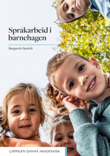 Språkarbeid i barnehagen av Margareth Sandvik (Heftet)