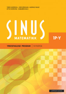 Sinus 1P-Y Lærebok (2017) av Sigbjørn Hals, Tore Oldervoll, Odd Orskaug, Otto Svorstøl og Audhild Vaaje (Innbundet)