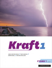Kraft Fysikk 1 Lærebok (2018) av Janne-Christine Fossum, Snorre Nordal, Hege Reiling Dellnes og Marit Sandstad (Heftet)