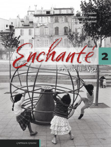 Enchanté 2 (LK20) av Clélia Etienne Elster, Maria Bratlie Gauvin, Hilda Hønsi, Claire Kjetland, Sébastien Liautaud og Siri Skinnemoen (Fleksibind)