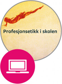 Profesjonsetikk i skolen (digital læringsressurs) av Frøydis Oma Ohnstad (Nettsted)
