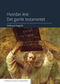 Hvordan lese Det gamle testamentet