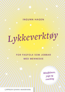 Lykkeverktøy av Ingunn Hagen (Heftet)