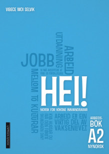 Hei! A2 Arbeidsbok spor 1 og 2, nynorsk av Vibece Moi Selvik (Heftet)