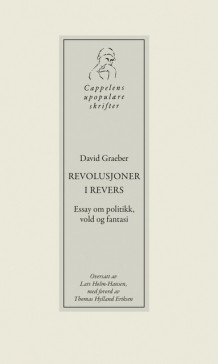 Revolusjoner i revers av David Graeber (Heftet)