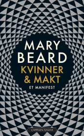 Kvinner & makt av Mary Beard (Innbundet)