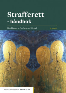 Strafferett – håndbok av Finn Haugen og Jon Sverdrup Efjestad (Innbundet)