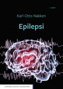 Epilepsi av Karl Otto Nakken (Heftet)