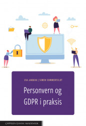 Personvern og GDPR i praksis av Eva Jarbekk og Simen Sommerfeldt (Heftet)
