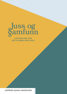 Juss og samfunn. Lovsamling for rettslære 2018-2019 (Heftet)