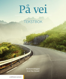 På vei Tekstbok Unibok (2018) av Elisabeth Ellingsen og Kirsti Mac Donald (Nettsted)