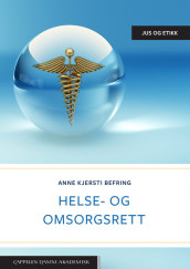 Helse- og omsorgsrett av Anne Kjersti C. Befring (Ebok)