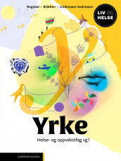 Liv og helse Yrke (LK20) av Sigrid Bogstad og Annette Bråthen (Fleksibind)