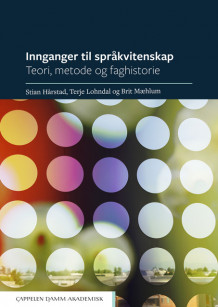 Innganger til språkvitenskap av Stian Hårstad, Terje Lohndal og Brit Mæhlum (Ebok)