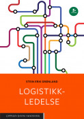 Logistikkledelse av Stein Erik Grønland (Ebok)