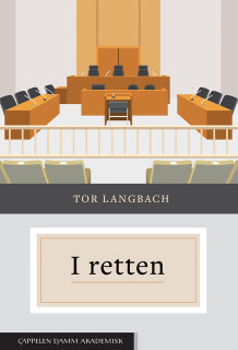 I retten av Tor Langbach (Ebok)