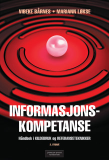 Informasjonskompetanse av Vibeke Bårnes og Mariann Løkse (Ebok)